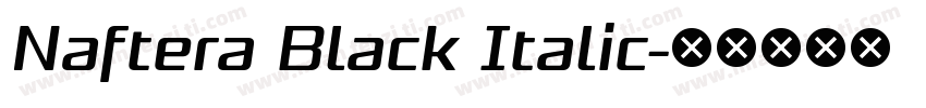Naftera Black Italic字体转换
